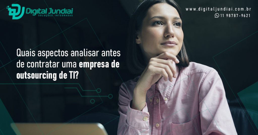 O que avaliar antes de contratar uma empresa de outsourcing de ativos de TI?