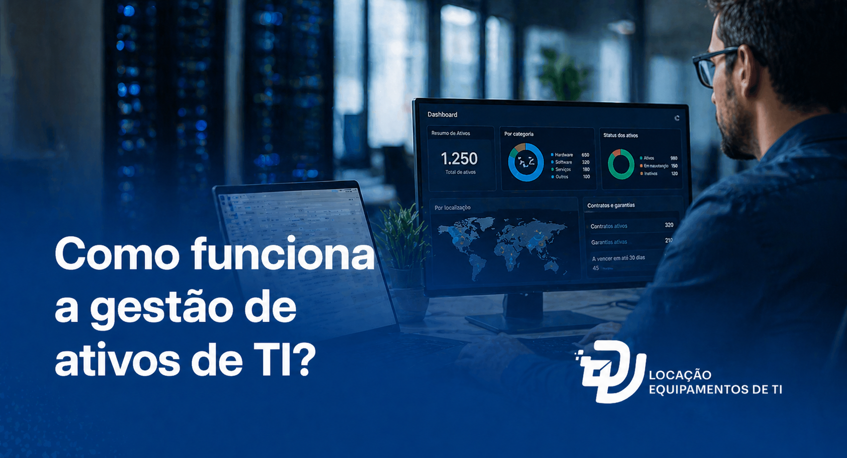 Como funciona a gestão de ativos de TI nas empresas